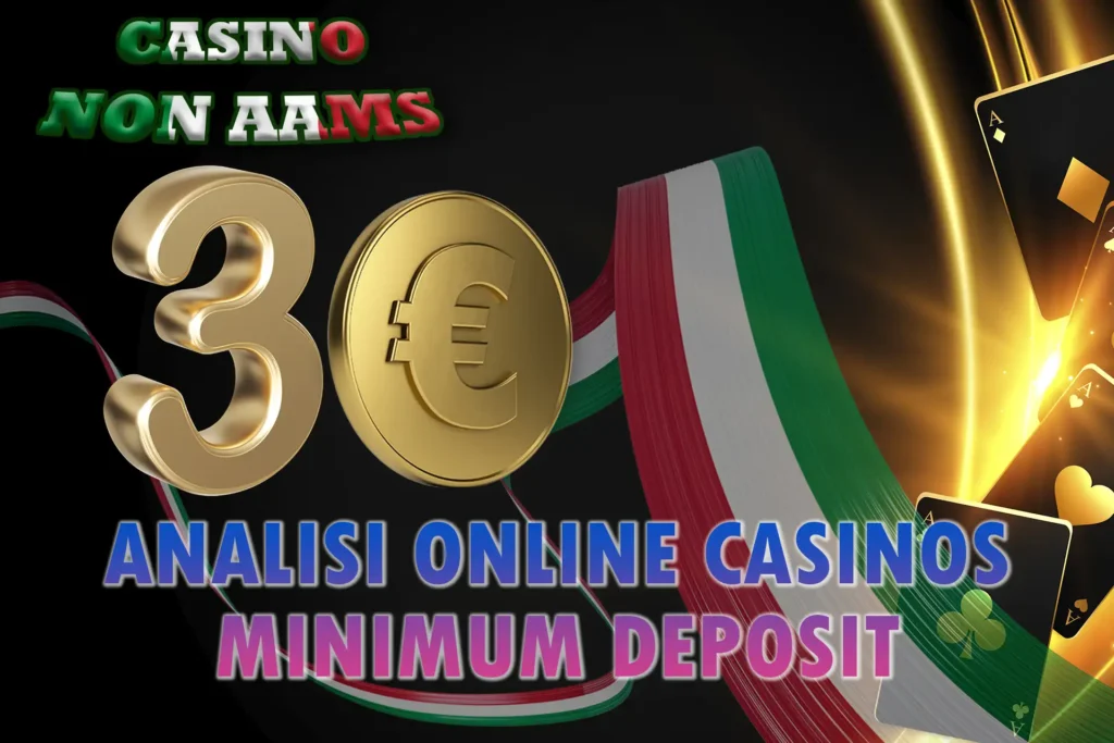 Scopri i casinò online in Italia con un deposito minimo di 3€